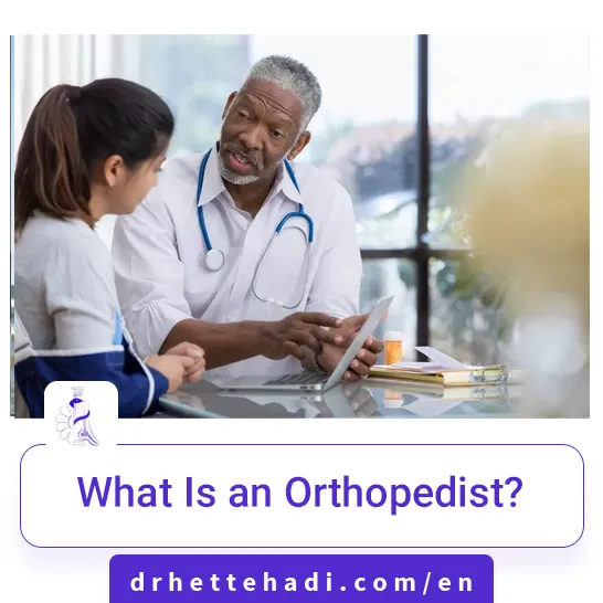 What Is an Orthopedist