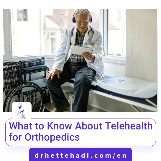 What to Know About Telehealth for Orthopedics